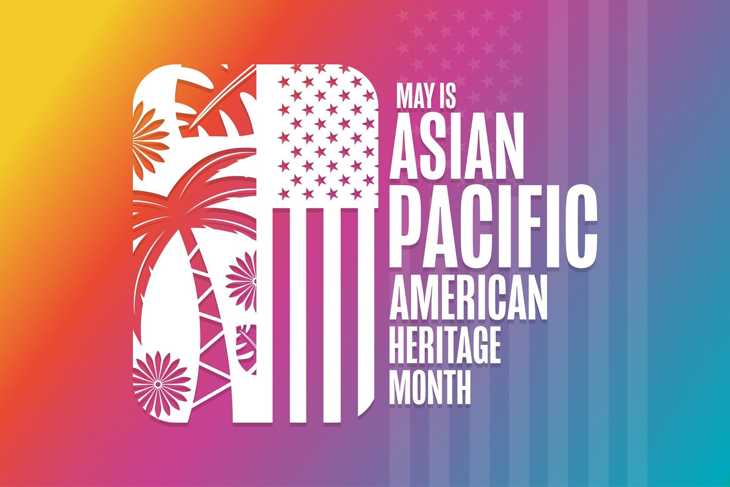 Asian Pacific Islander Heritage Month