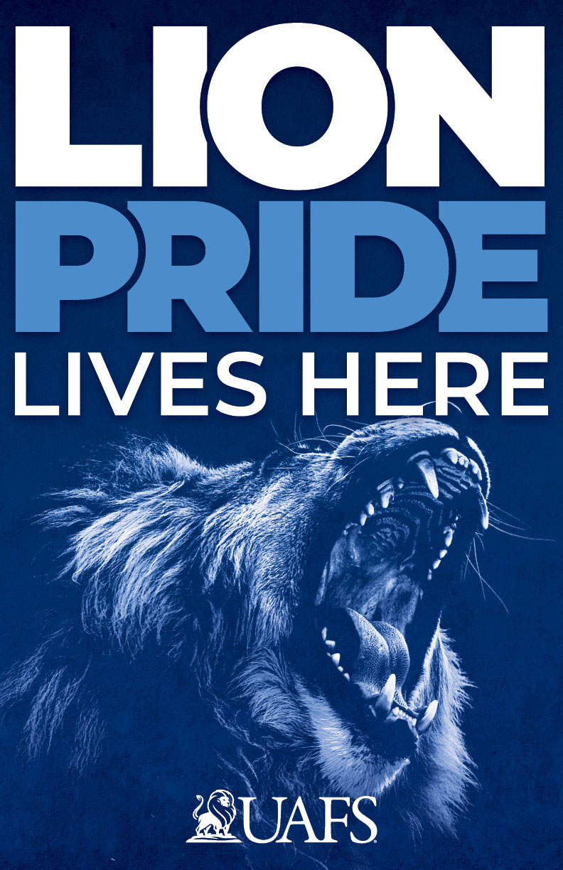 Graphic with a roaring lion on the left and bold text reading ‘LION PRIDE LIVES HERE’ above the UAFS logo.